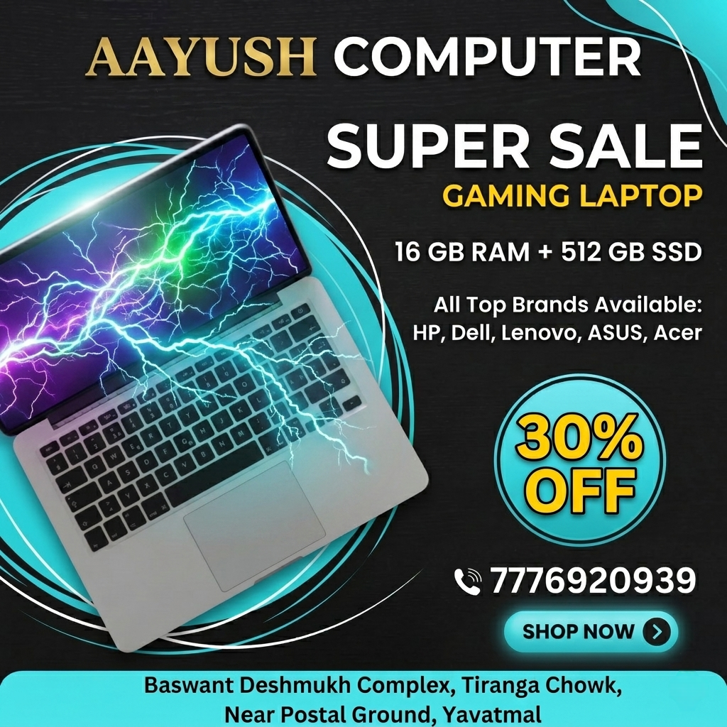 Aayush Computer Yavatmal gaming laptop sale 16GB RAM 512GB SSD with 30 percent off offer
